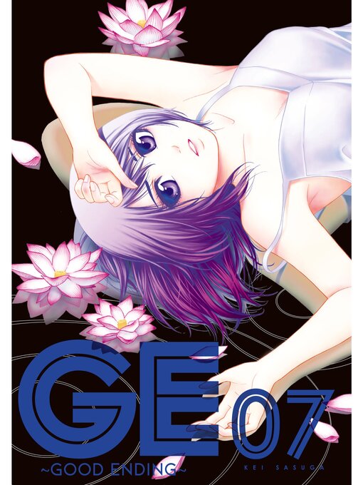 Title details for GE: Good Ending, Volume 7 by Kei Sasuga - Available
